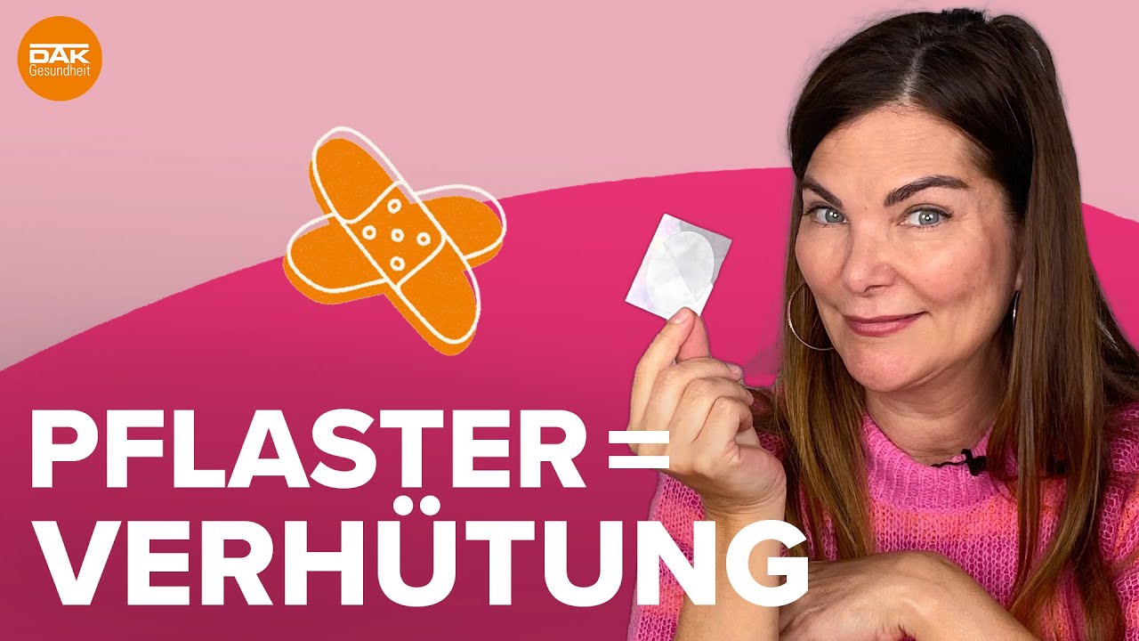 Verhüten mit Pflaster? | #doktorsex | DAK-Gesundheit