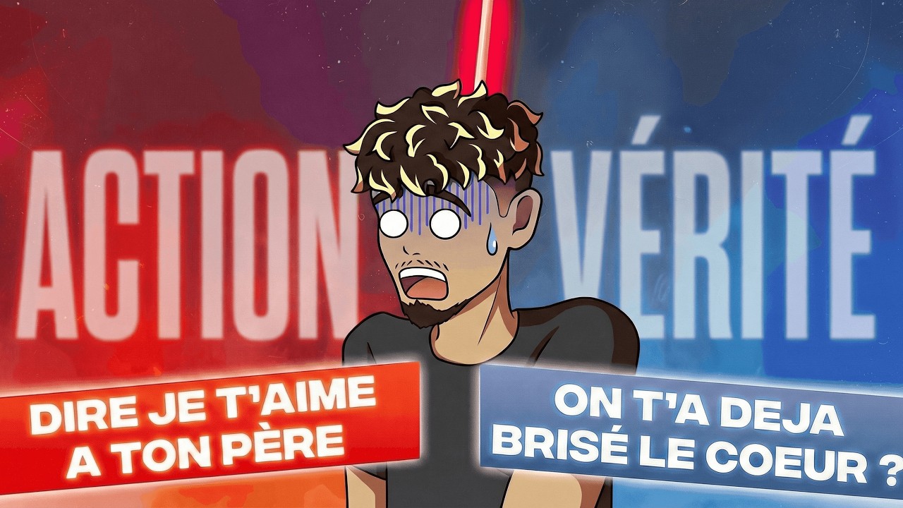 LE ACTION OU VÉRITÉ LE PLUS CHAUD DE LA CHAÎNE ! 🌶️