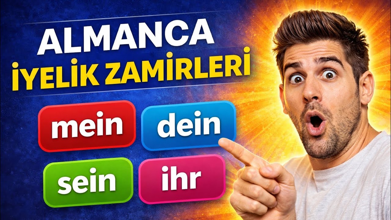 16.DERS Almanca İyelik Zamirleri (Possessivpronomen) | En Kolay Anlatım!