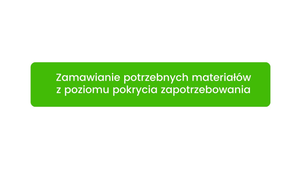 Tutorial qcadoo MES: zamawianie potrzebnych materiałów z poziomu pokrycia zapotrzebowania