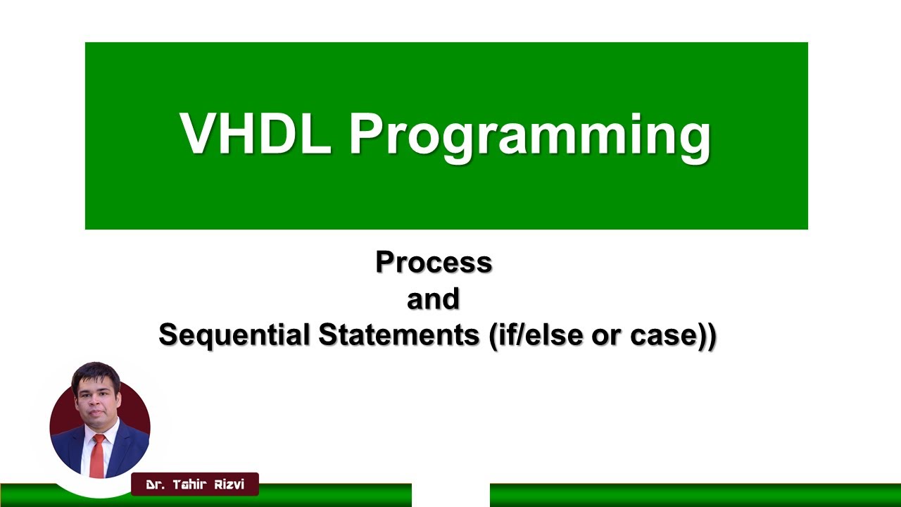 VHDL Programming (Part 3): Process and If/Else for Sequential Execution