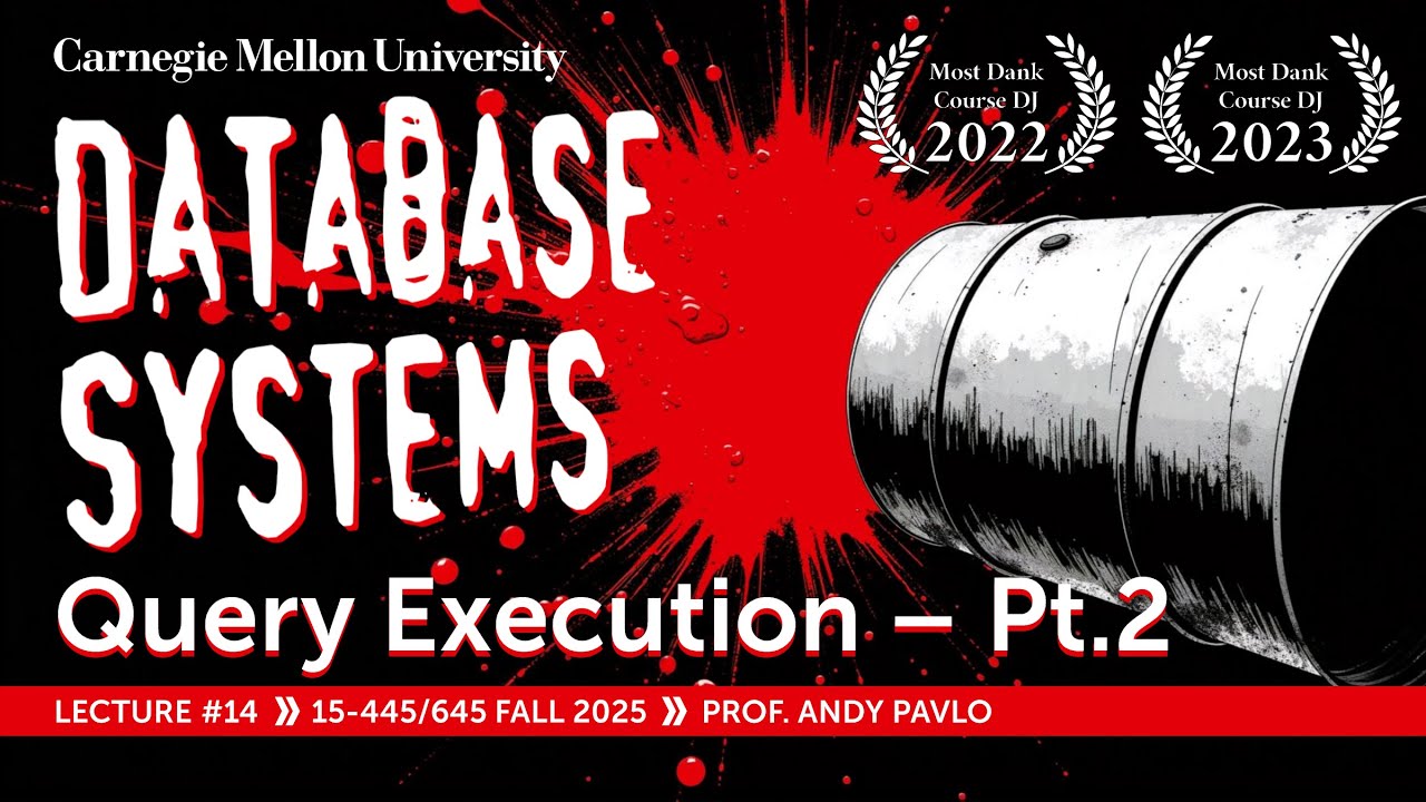 #14 - Parallel Query Engine Architectures ✸ SpiralDB Database Talk (CMU Intro to Database Systems)
