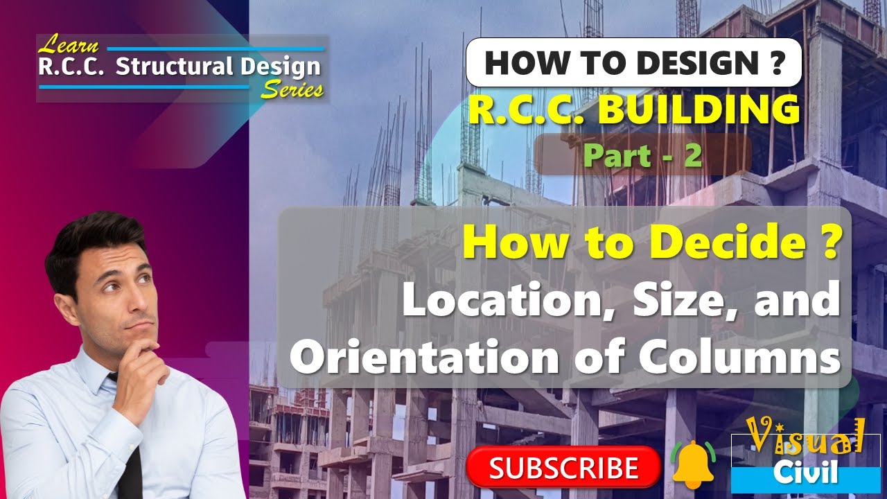 How to decide position of Column | column size | column orientation | Learn RCC Structural Design