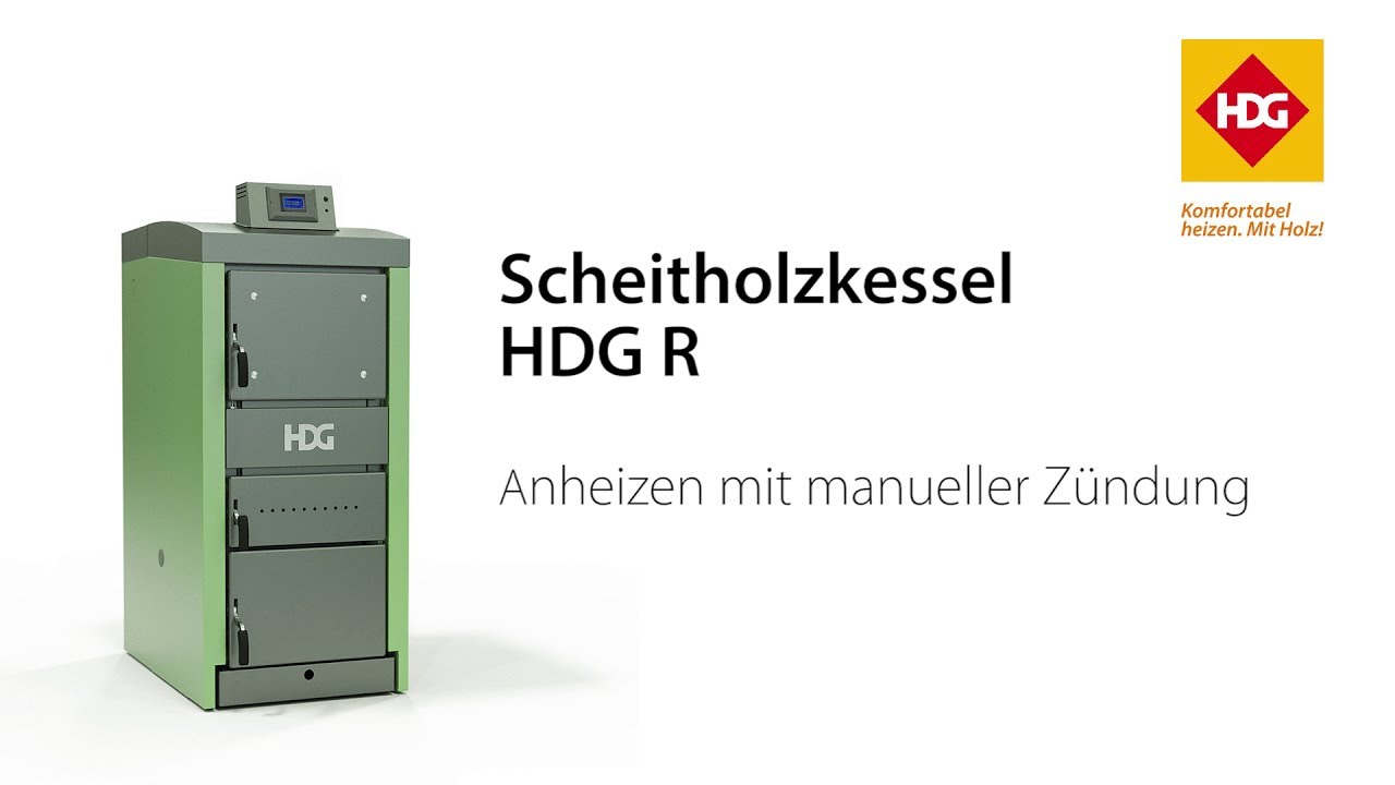 Scheitholzkessel HDG R - Anheizen mit manueller Z&uuml;ndung