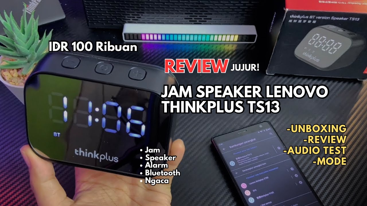 Jam Speaker Bluetooth Alarm Cermin Dari Lenovo Thinkplus TS13 Review Jujur Lengkap