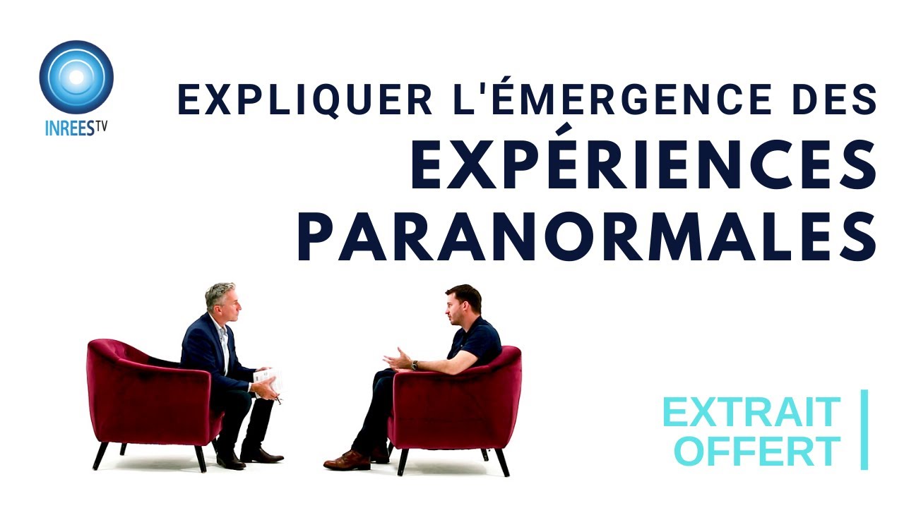 Expliquer l'émergence des expériences paranormales - BEYOND S7E1 (Extrait)