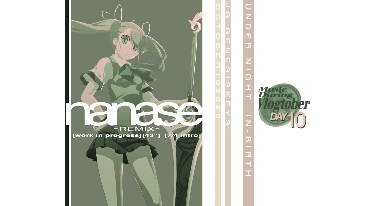 UNIB: Nanase's Theme [REMIX] [WIP][43