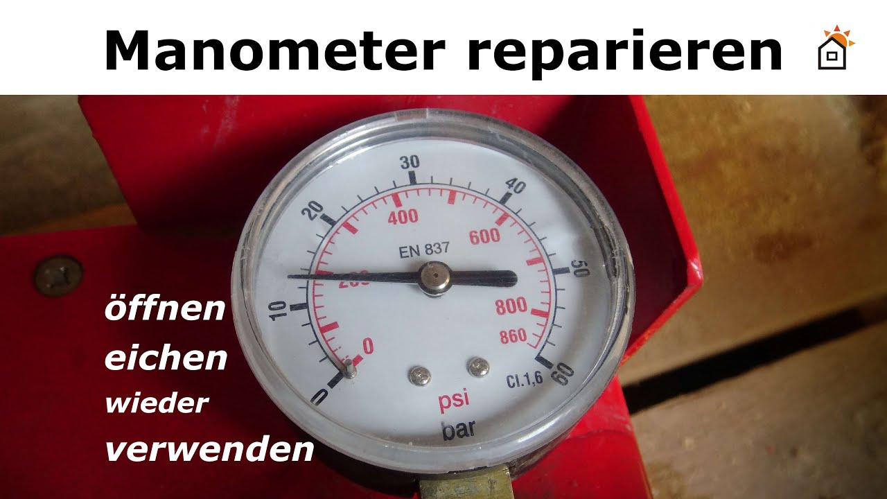 Manometer reparieren bzw. eichen