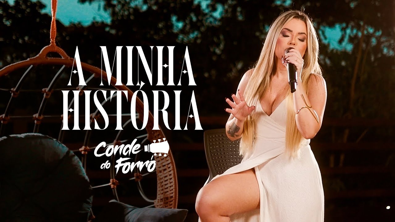 A MINHA HISTÓRIA - Conde do Forró (Clipe Oficial)