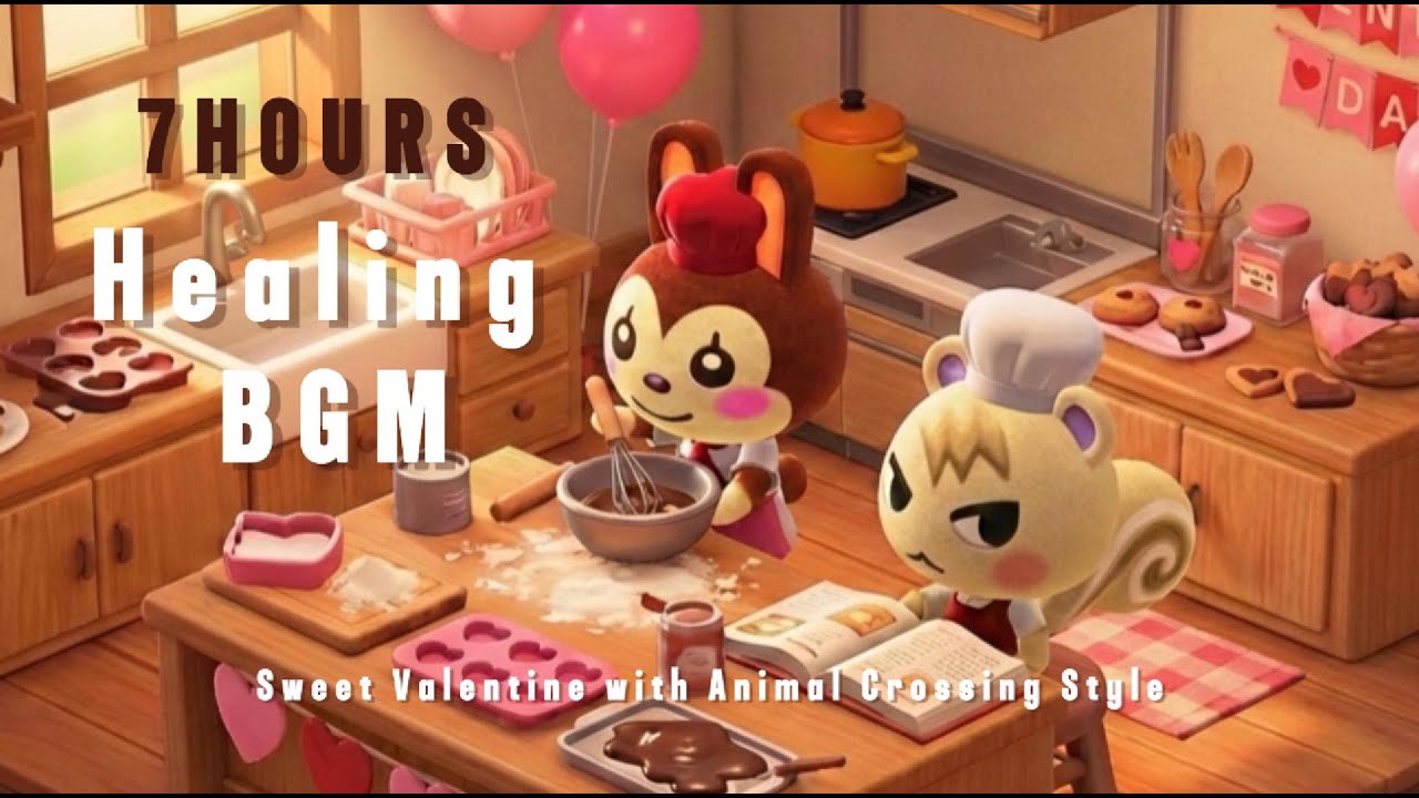 [Animal Crossing Style] Valentine Chocolate Recipe  🍫 | 쭈니와 릴리안의 발렌타인 BGM | 7 hour Sleep & Focus BGM