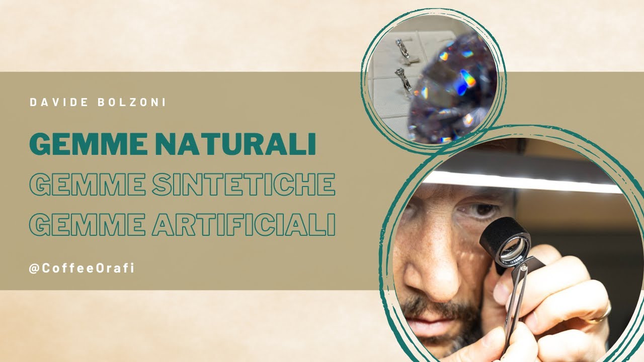 La differenza tra Gemme Naturali, Artificiali e Sintetiche
