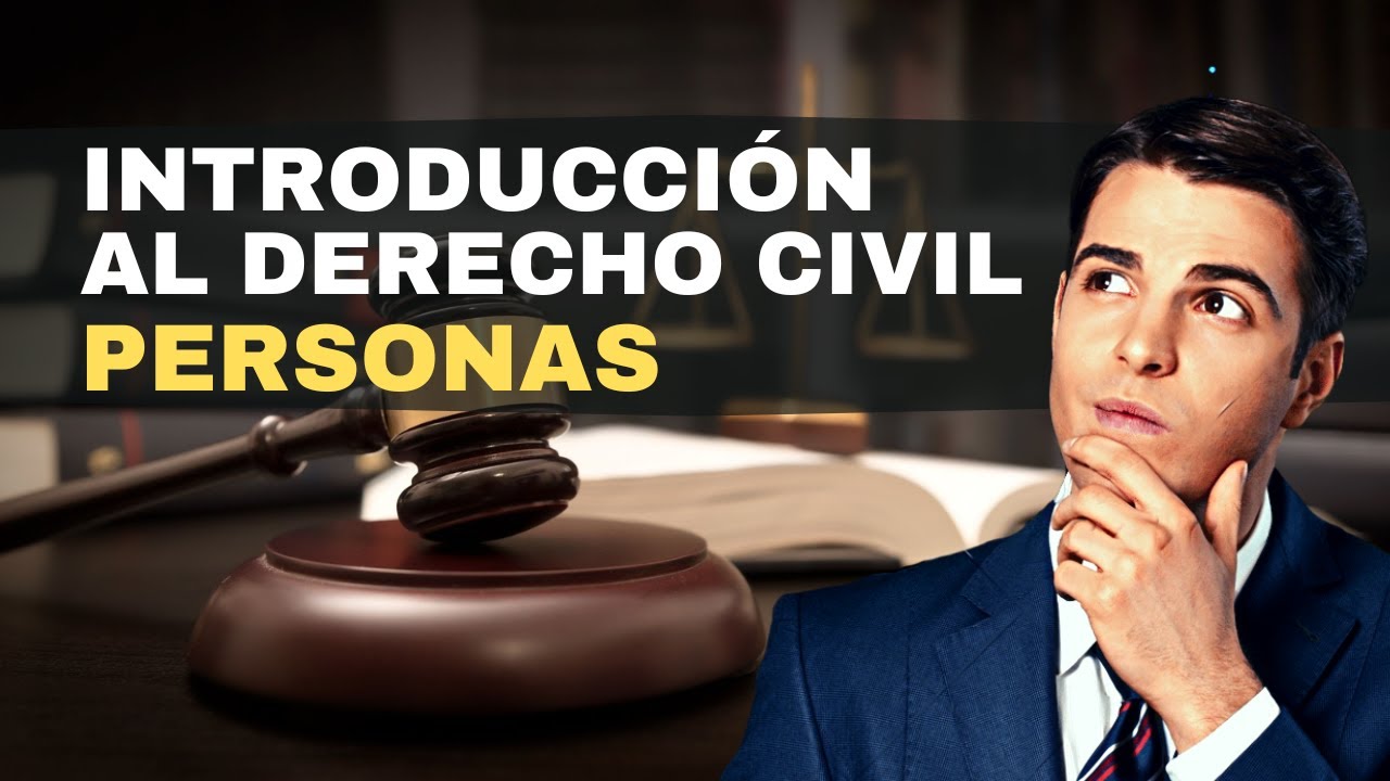 EL DERECHO CIVIL EN 7 MINUTOS!!    (PERSONAS)    -     Introducción al Derecho Civil