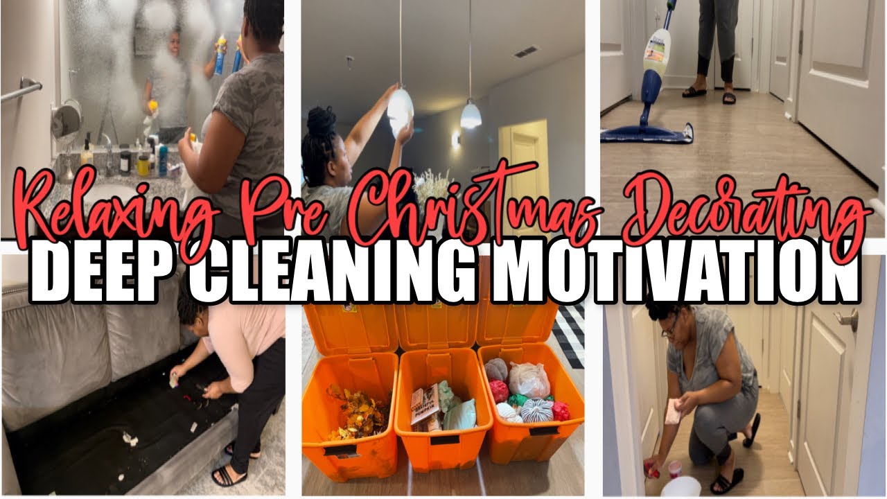 PRE-CHRISTMAS DECORATING CLEANING MOTIVATION | RELAXING DEEP CLEAN WITH ME | MIKA MARIE