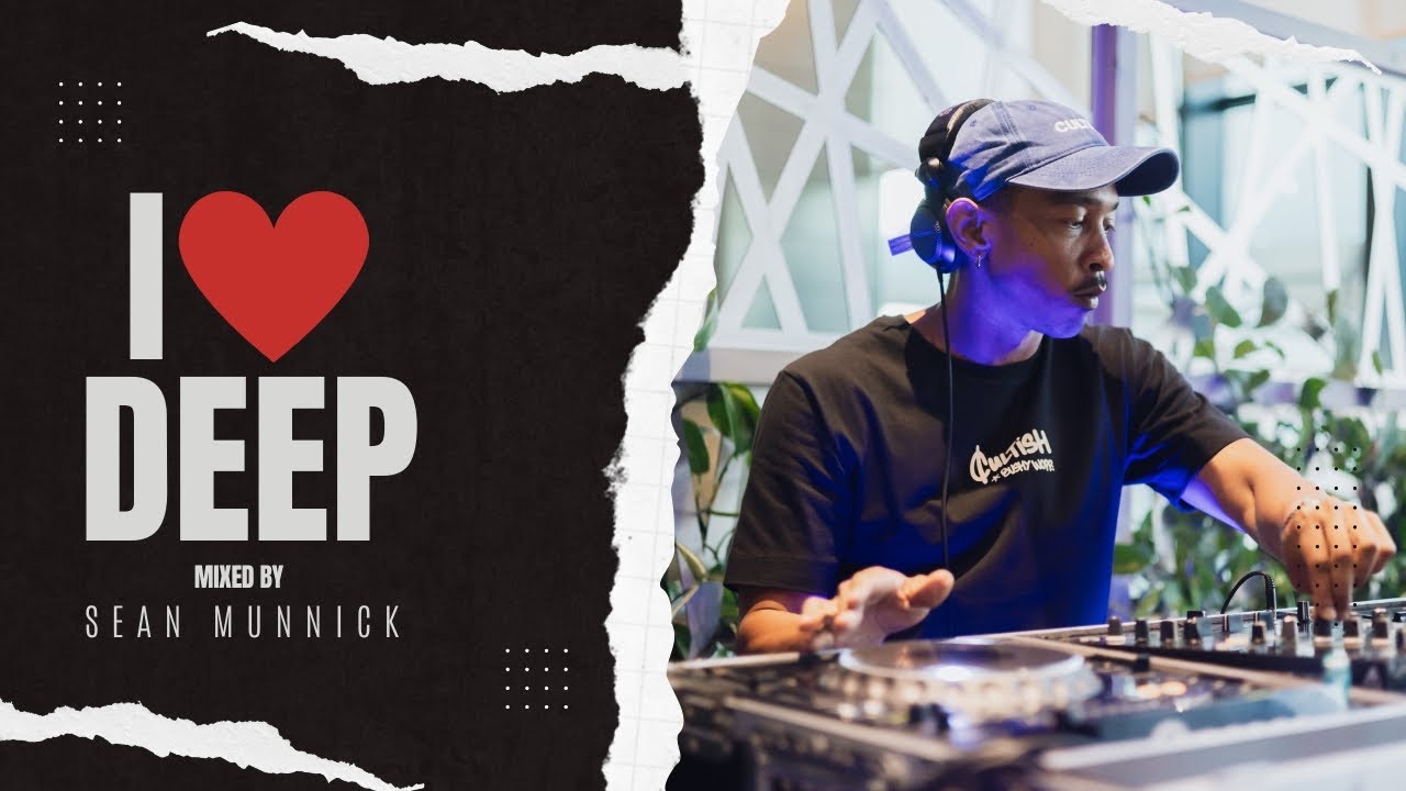 Sean Munnick - i love deep #1
