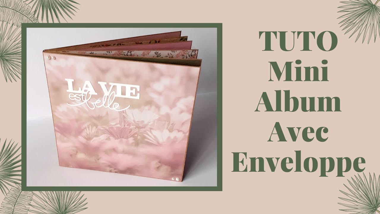 TUTO Mini Album Avec Enveloppes Action