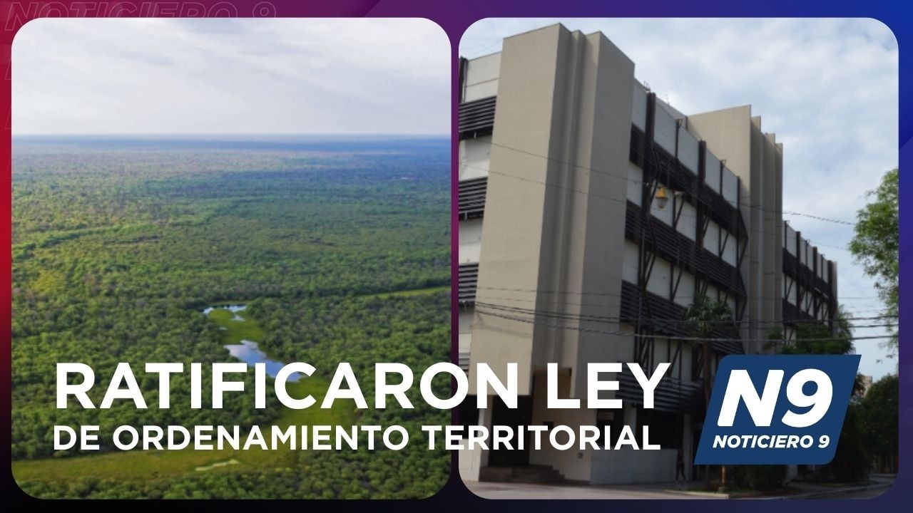 RATIFICARON LEY DE ORDENAMIENTO TERRITORIAL