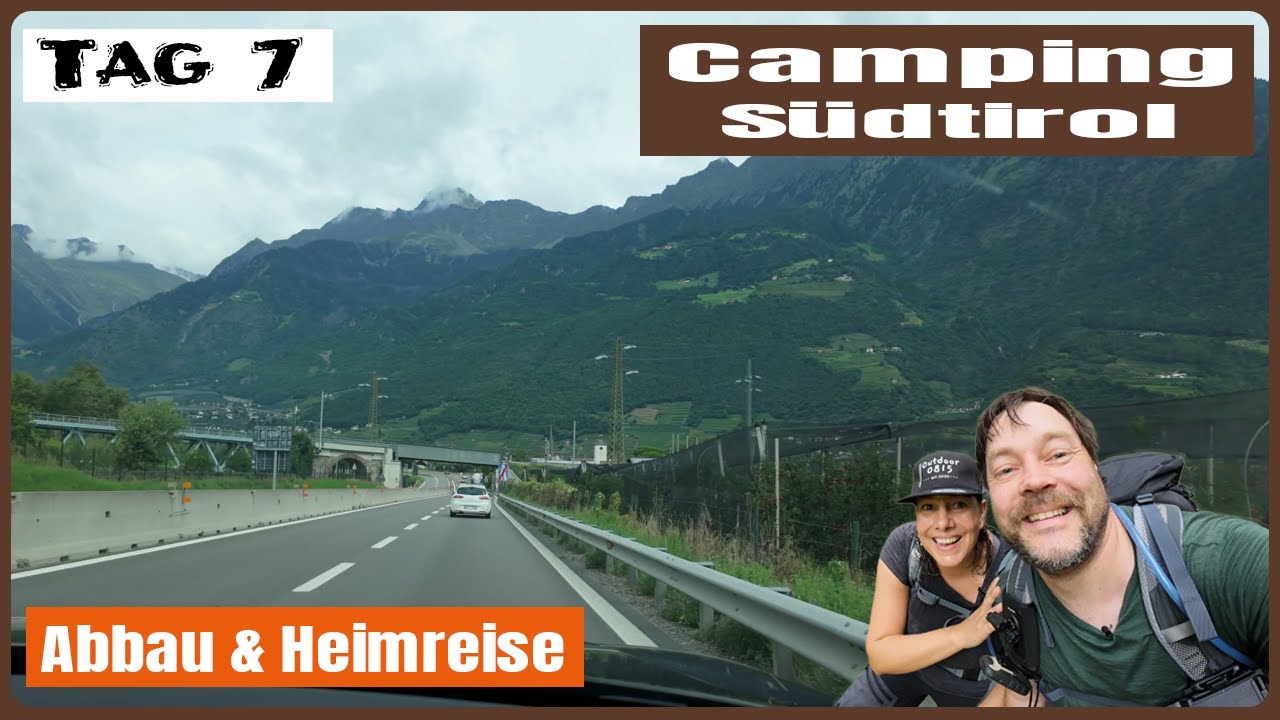 Camping Südtirol | Abbau & Heimreise mit Dachzelt über den Brenner zurück nach Österreich 🚙⛰️