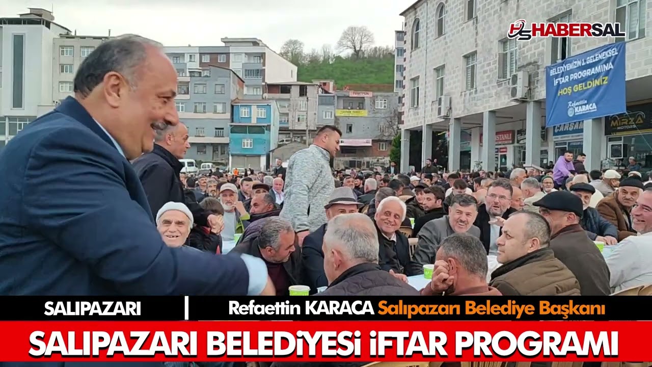 SALIPAZARI BELEDİYESİ GELENEKSEL İFTAR PROGRAMI