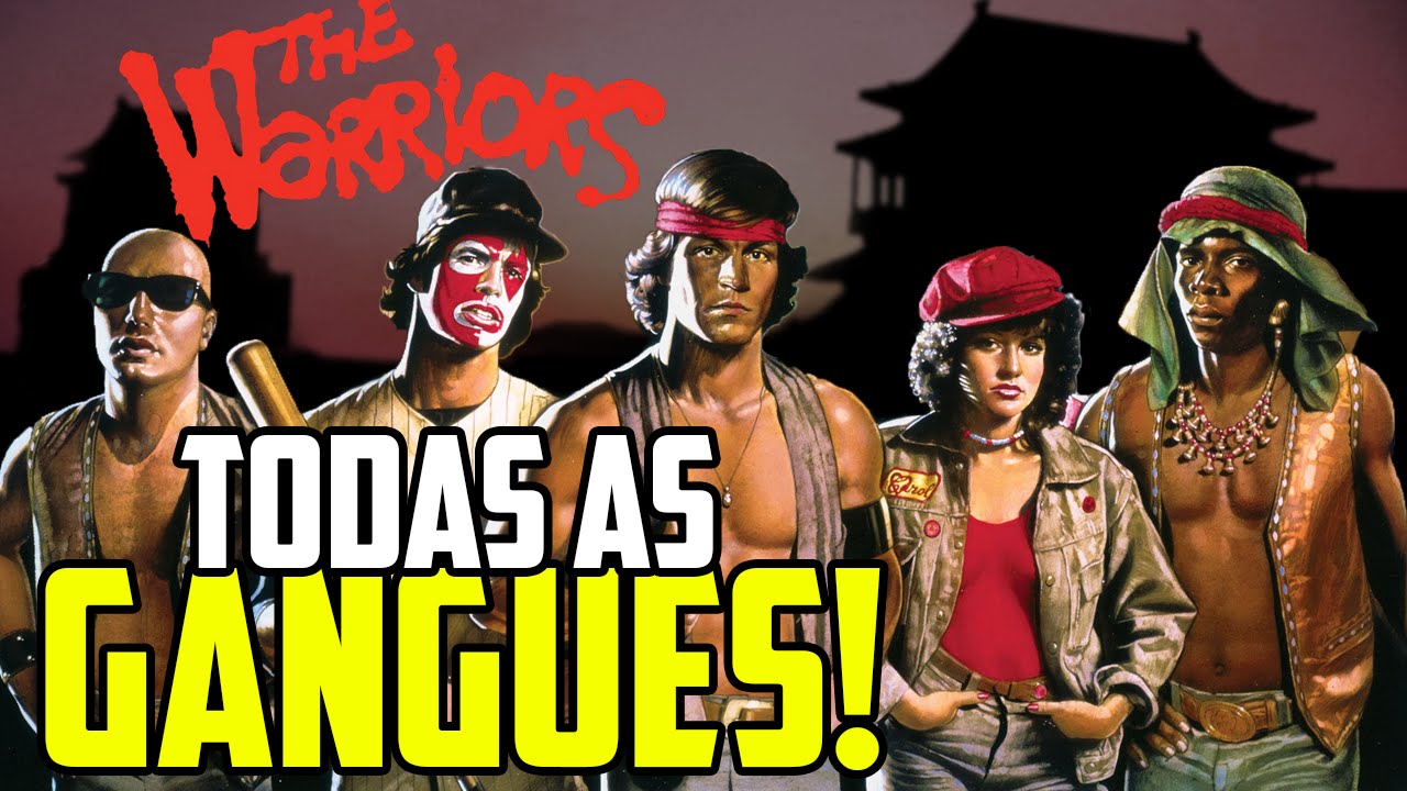 AS GANGUES DE THE WARRIORS!