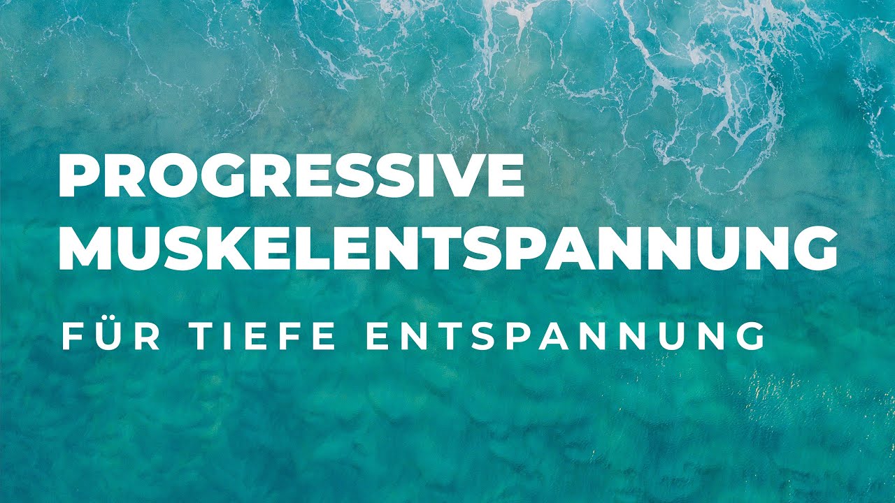 Progressive Muskelentspannung (PMR) nach Jacobson im Liegen - Anleitung zum Mitmachen