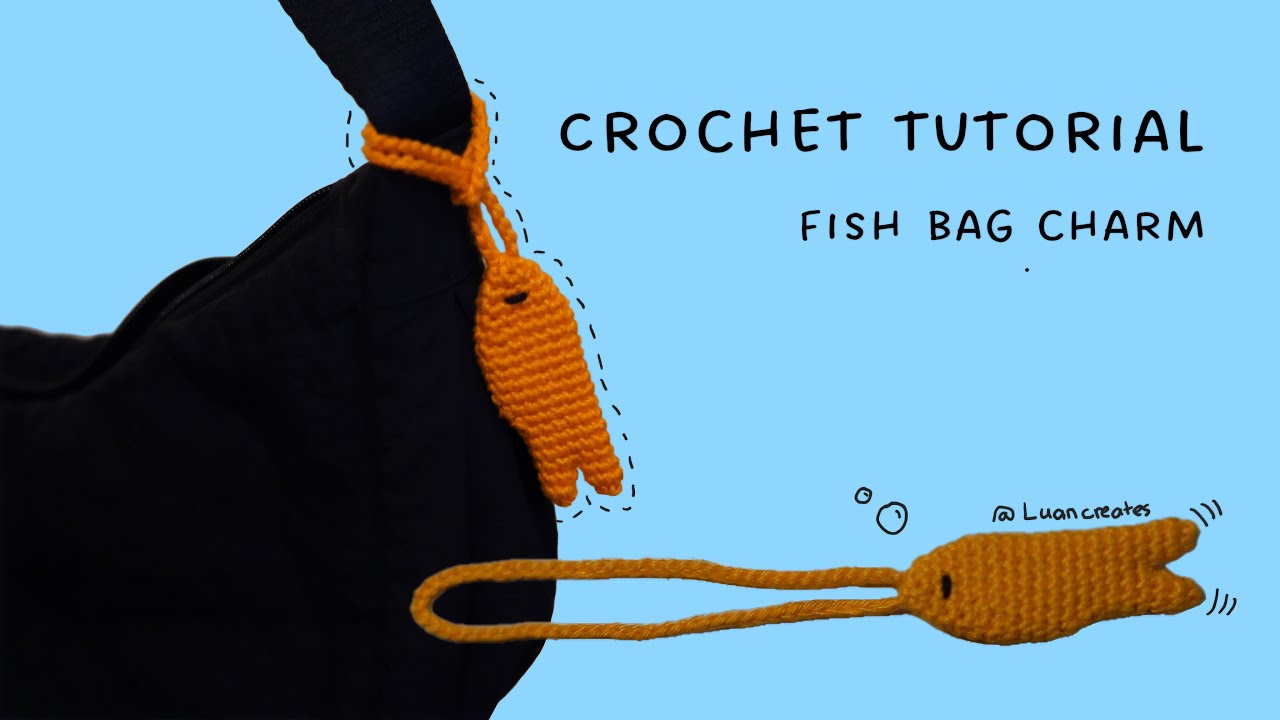 Fish Bag Charm I Crochet Tutorial Intermediate