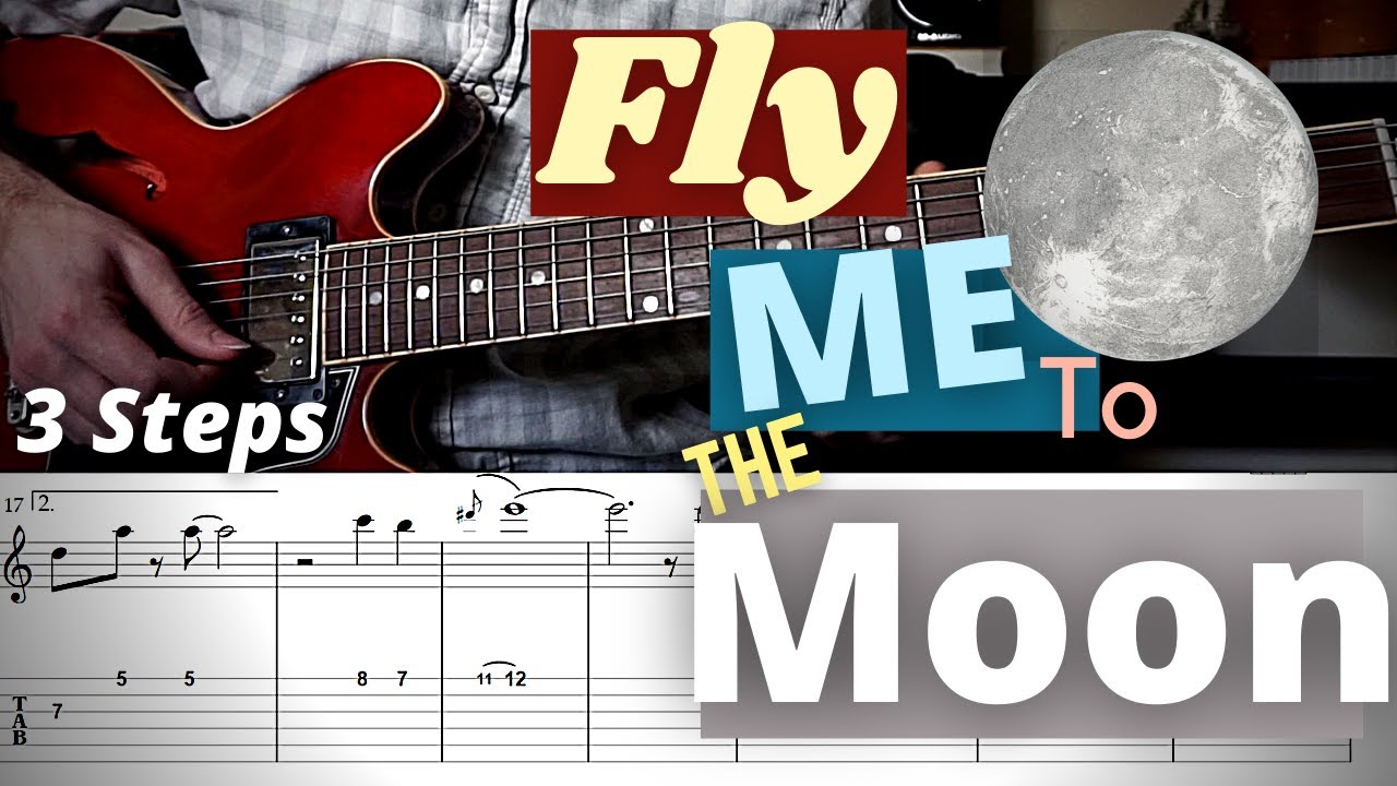 Fly Me To The Moon in 3 Steps - Jazz Guitar Lesson for Beginners (w/ free TABs)