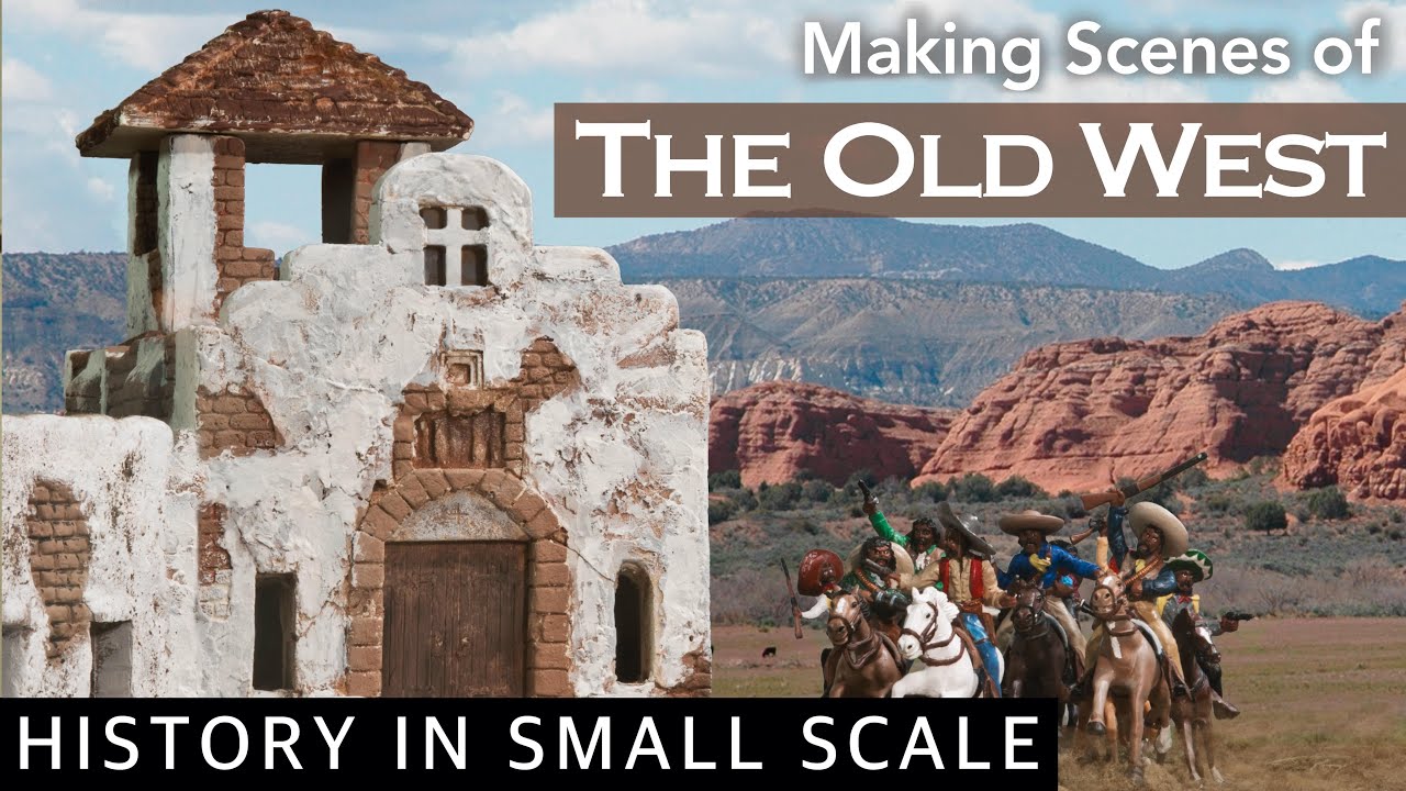 Making Scenes of the Old West Diorama | History in Small Scale