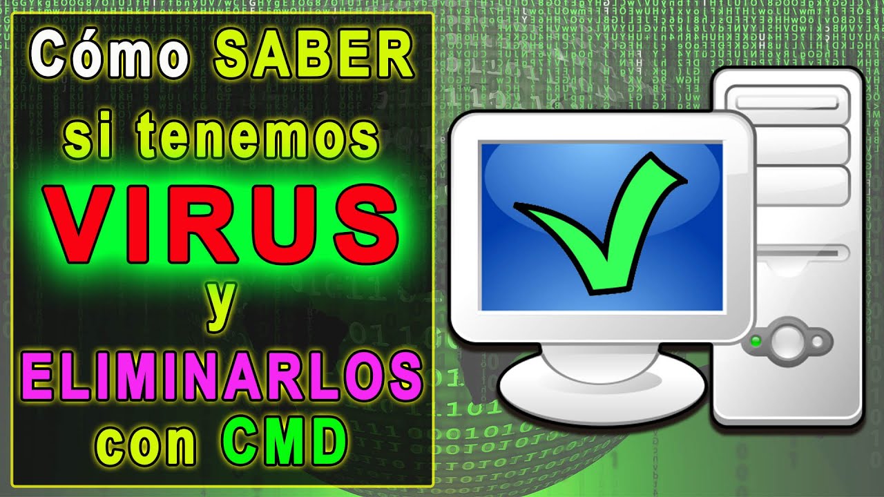 Cómo saber si tenemos virus {2020} y eliminarlos con cmd✌🏻😎 How to know if we have viruses