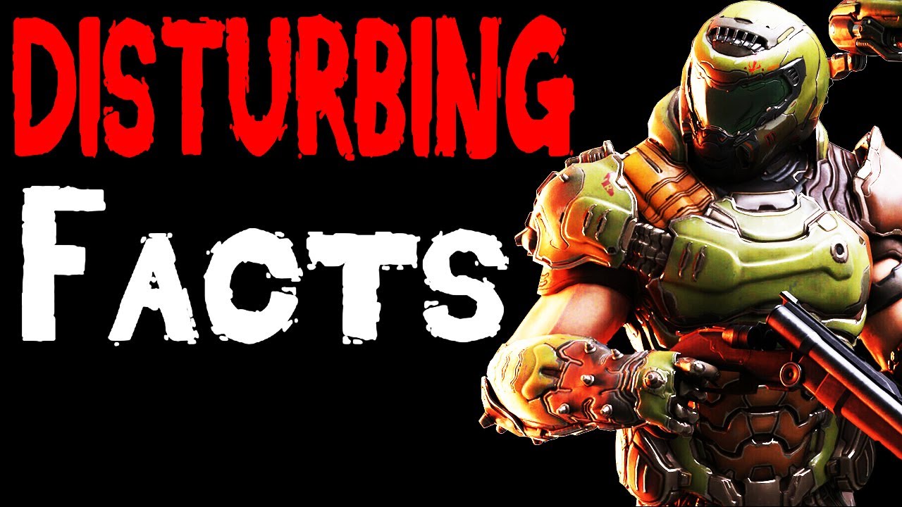 Disturbing Facts About Doomguy