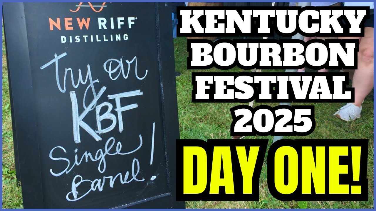 Kentucky Bourbon Festival 2025 DAY ONE!