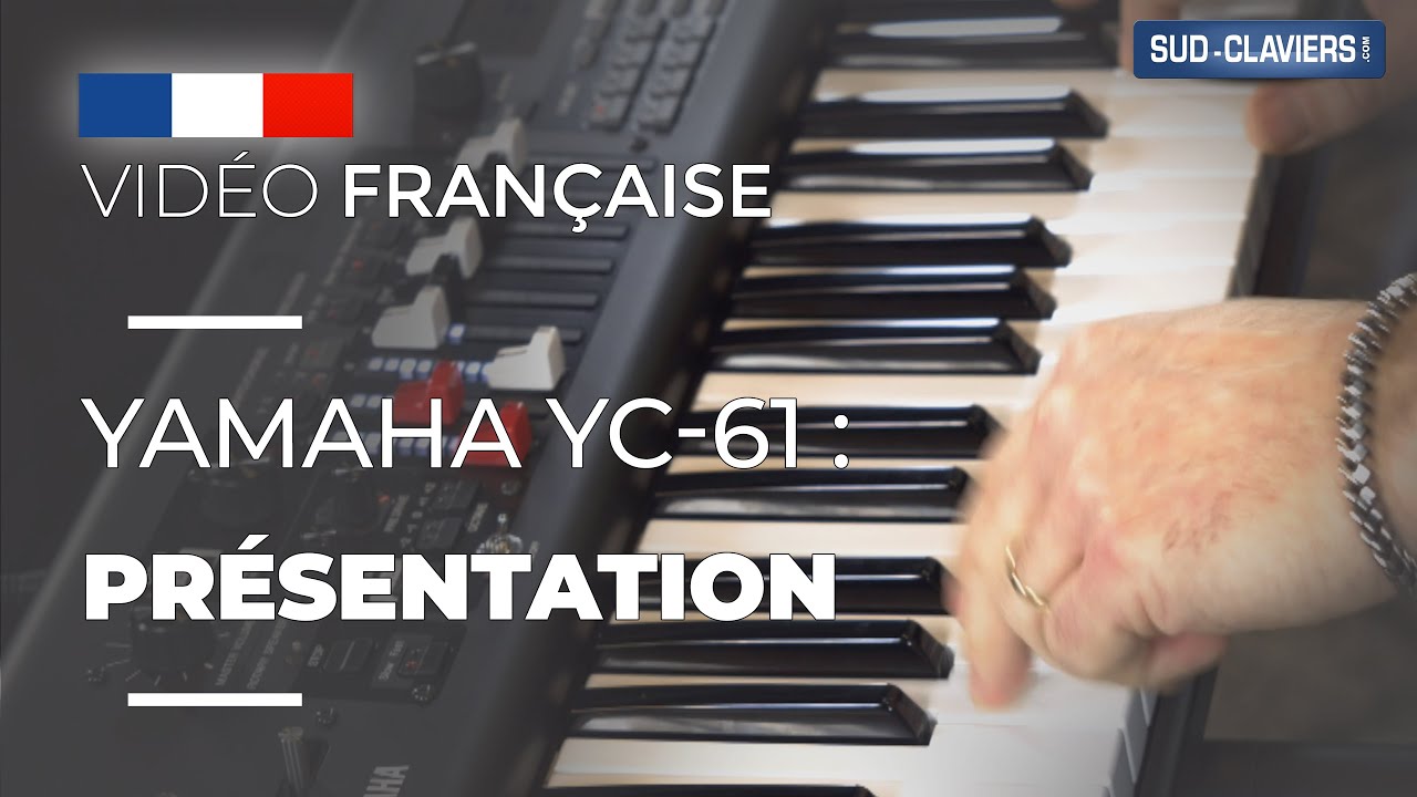 Yamaha YC61 : Présentation