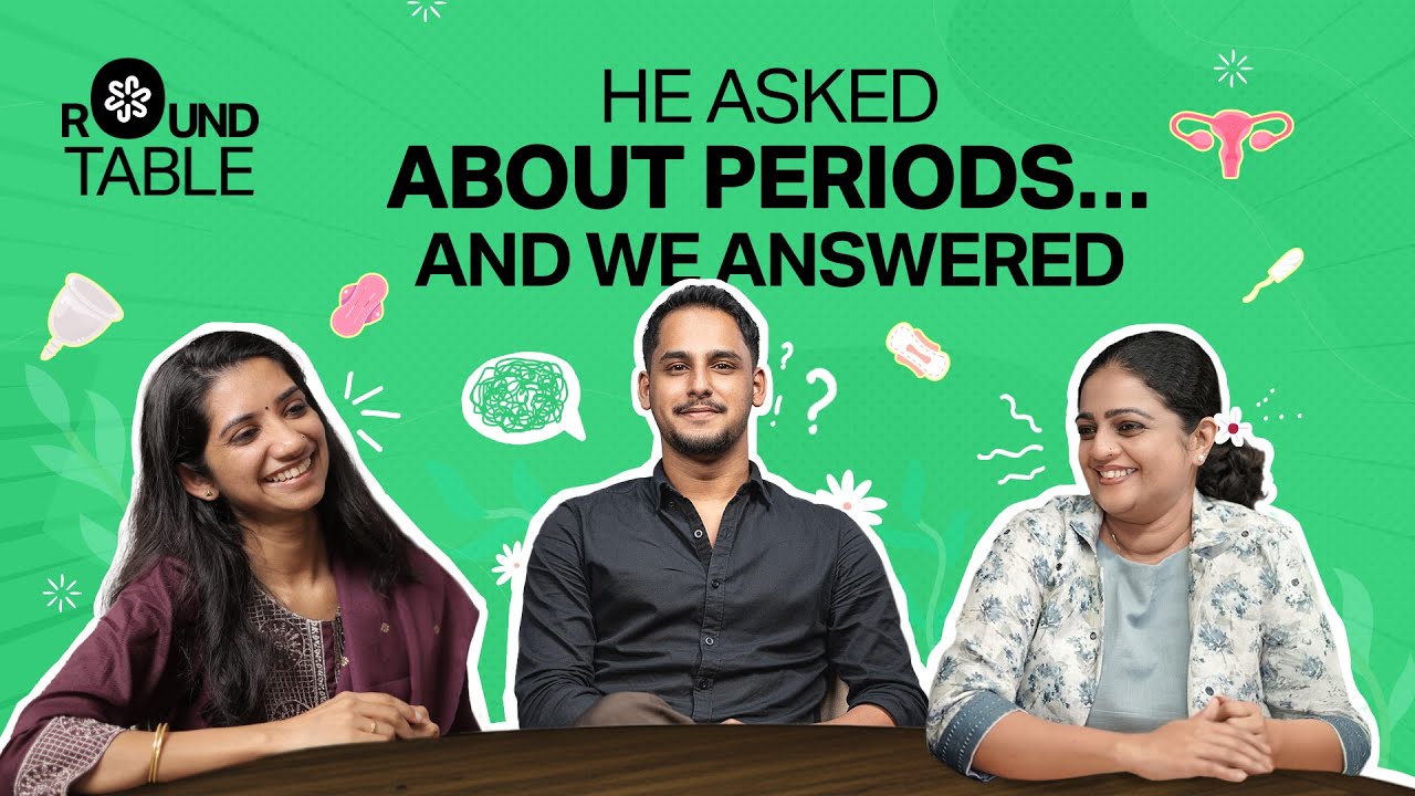 He Asked About Periods and we Answered | Becoming Wellness Round Table  |Aswathy Sreekanth | Amrutha