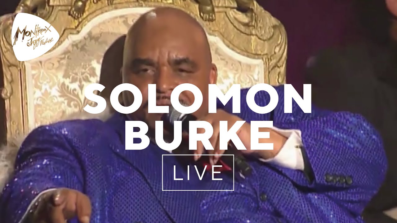 Solomon Burke - Down in the Valley (Live at Montreux 2006)