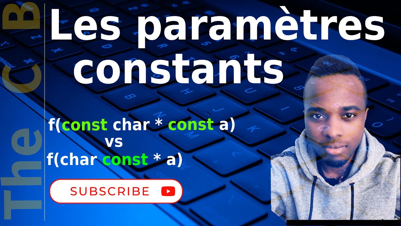 Pourquoi et Comment Utiliser const dans les paramètres de fonction C