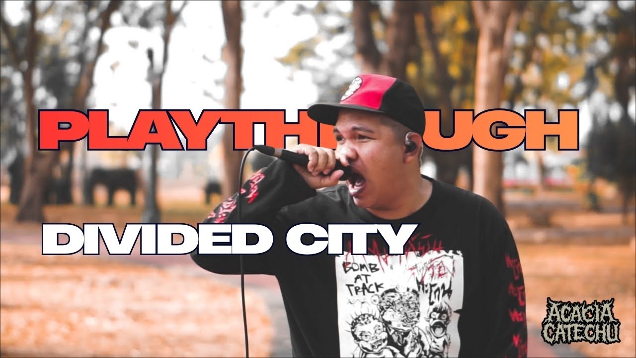 Divided City - ACACIA CATECHU [One Take Playthrough]