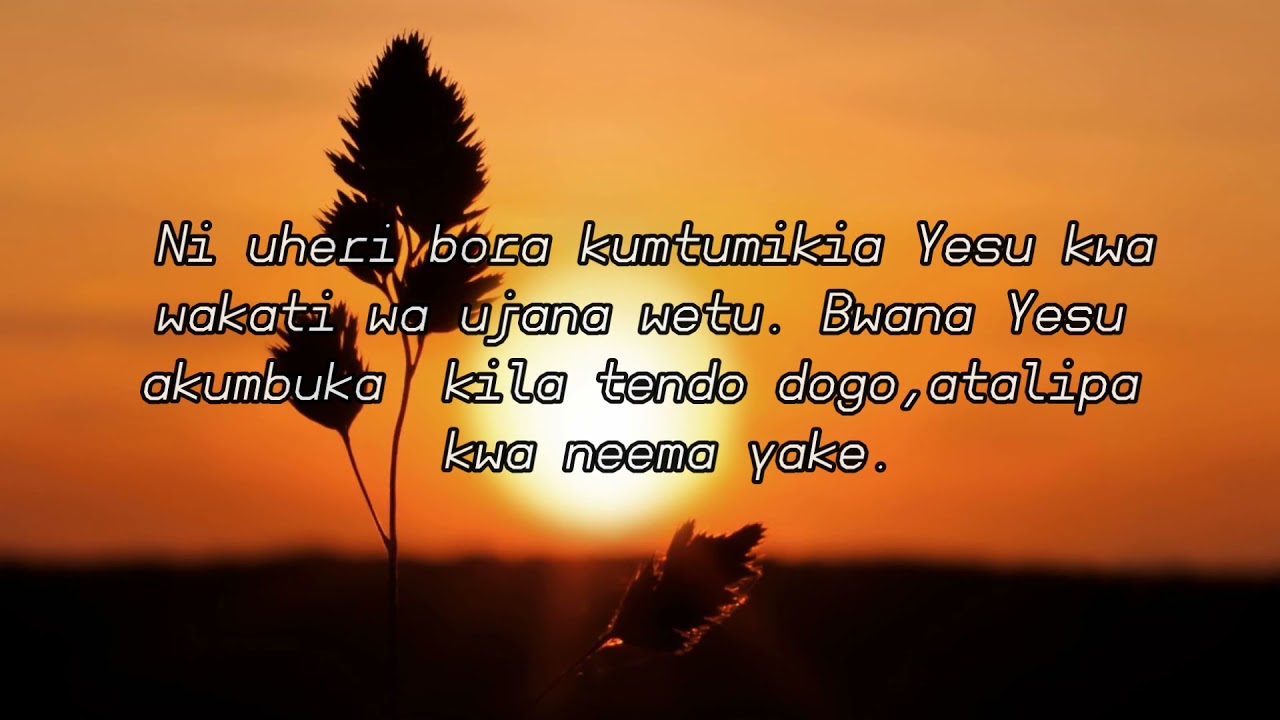 NI UHERI BORA KU MWAMINI BWANA (Lyrics) By Bro Rodrigue Banze