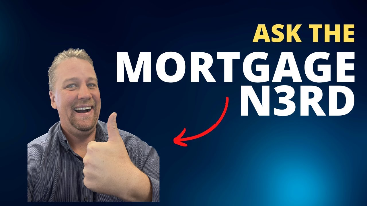 Unbelievable Mortgage Advice - Ask the Mortgage Nerd Now!