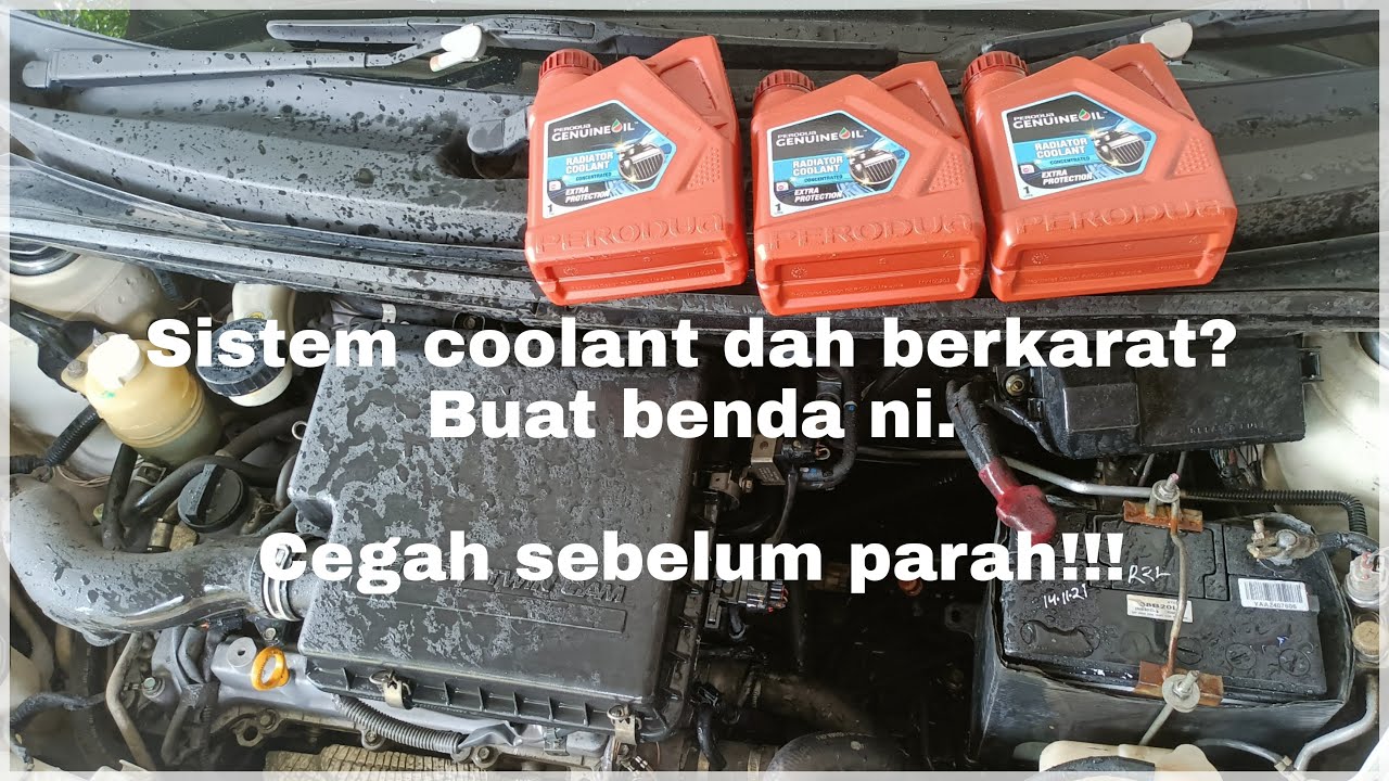 cara flushing sistem coolant perodua myvi