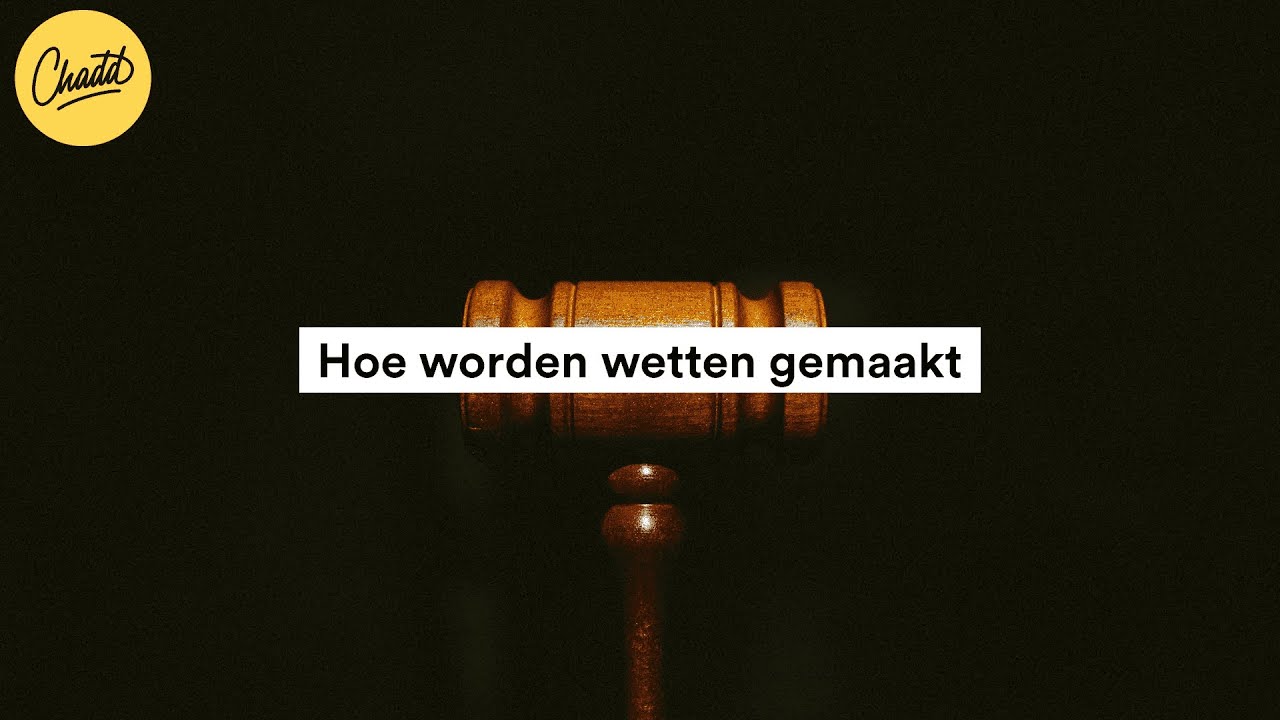 Hoe worden wetten gemaakt? - Mr. Chadd Academy