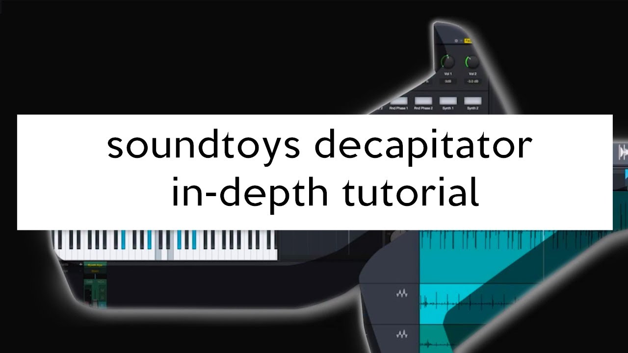 Soundtoys Decapitator Tutorial | How to Use Decapitator