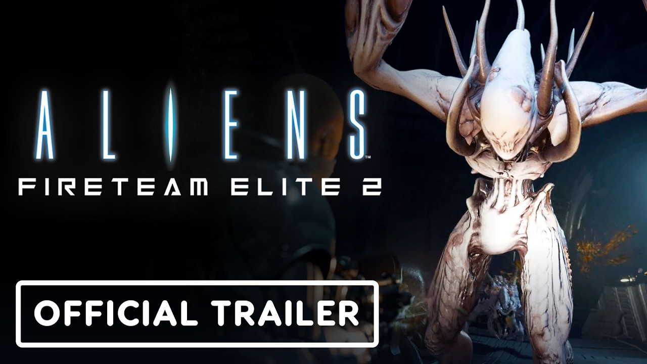 Aliens: Fireteam Elite 2 - Official Xenomorph Showcase Trailer
