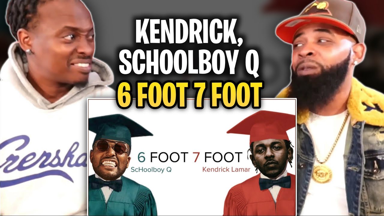 Kendrick Lamar and ScHoolboy Q - 6 Foot 7 Foot Freestyle REACT