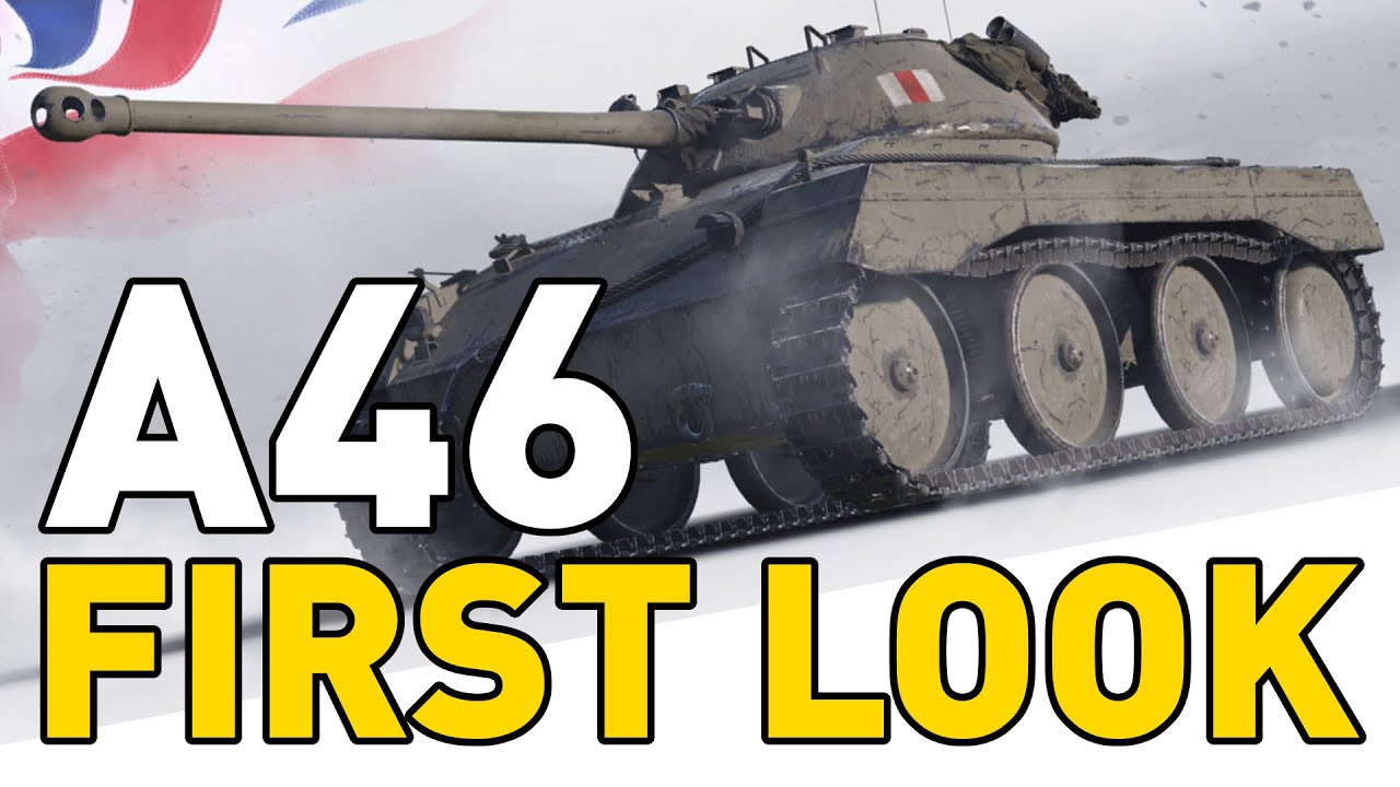 A46 - First Look in World of Tanks!