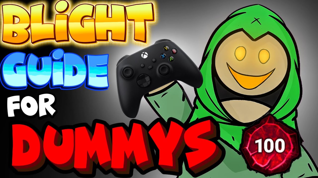 BEST Blight Guide for Dummys by a Dummy