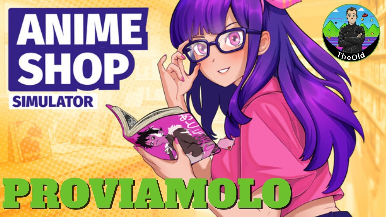 ANIME SHOP SIMULATOR - PROVIAMO IL PLAY TEST - GAMEPLAY ITA