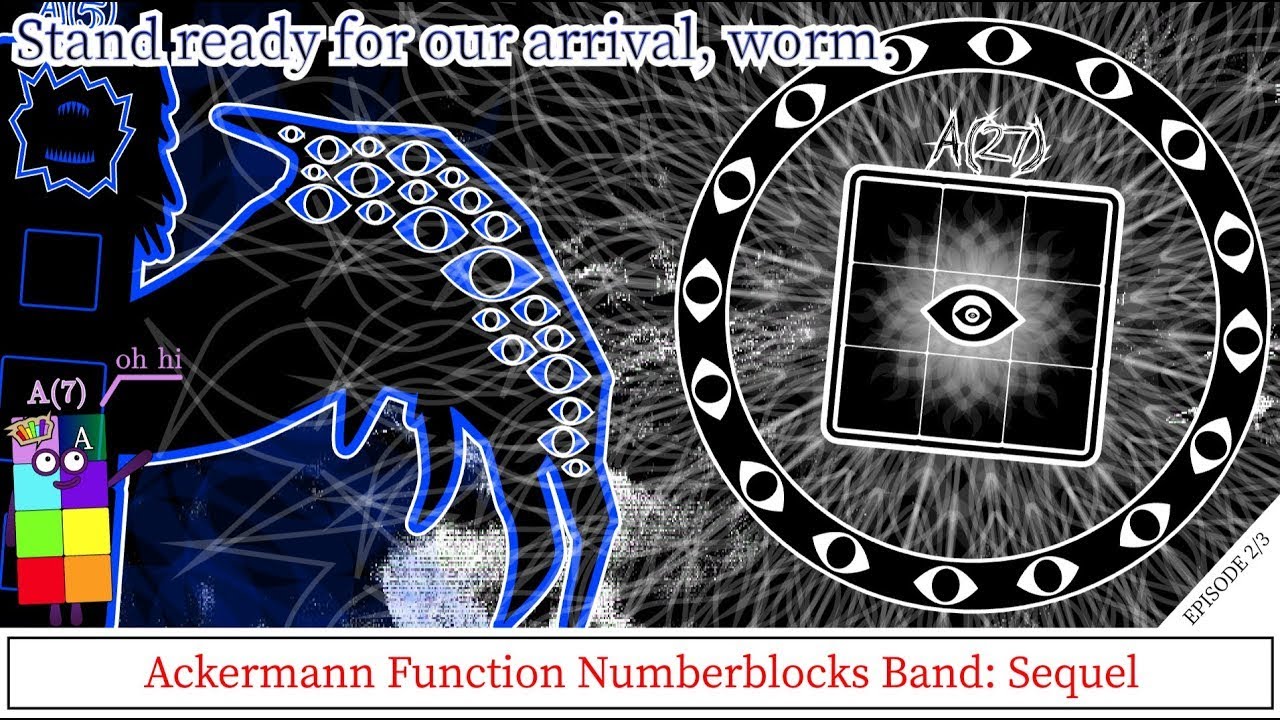 Ackermann Function Numberblocks Band: SEQUEL [REUPLOAD]