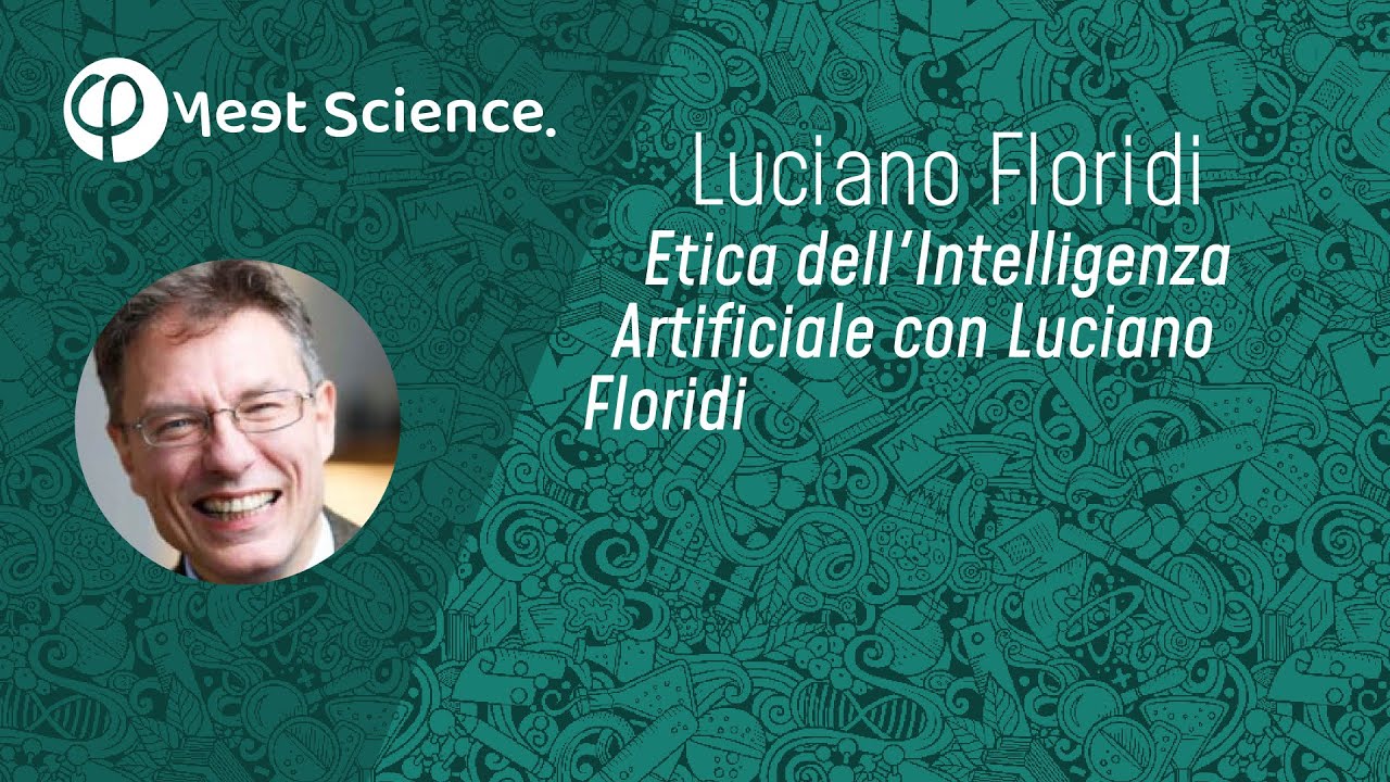 Etica dell'intelligenza artificiale con Luciano Floridi