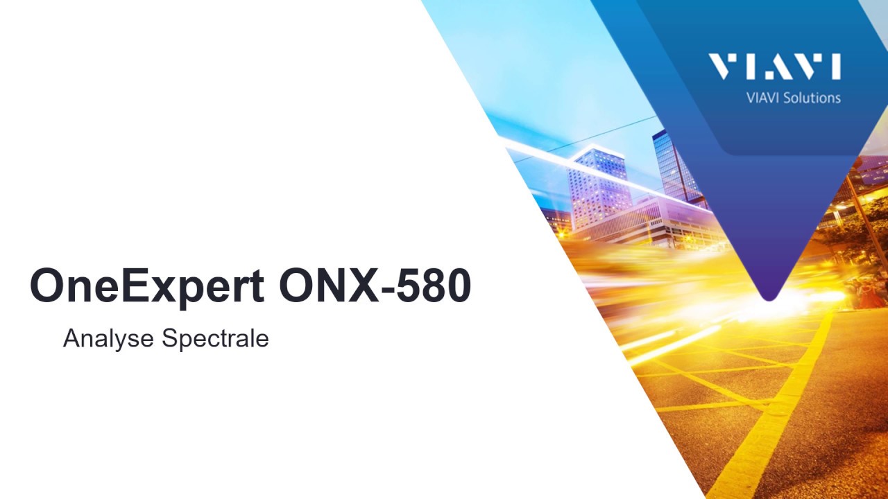 VIAVI ONX 580   6   Analyse Spectrale