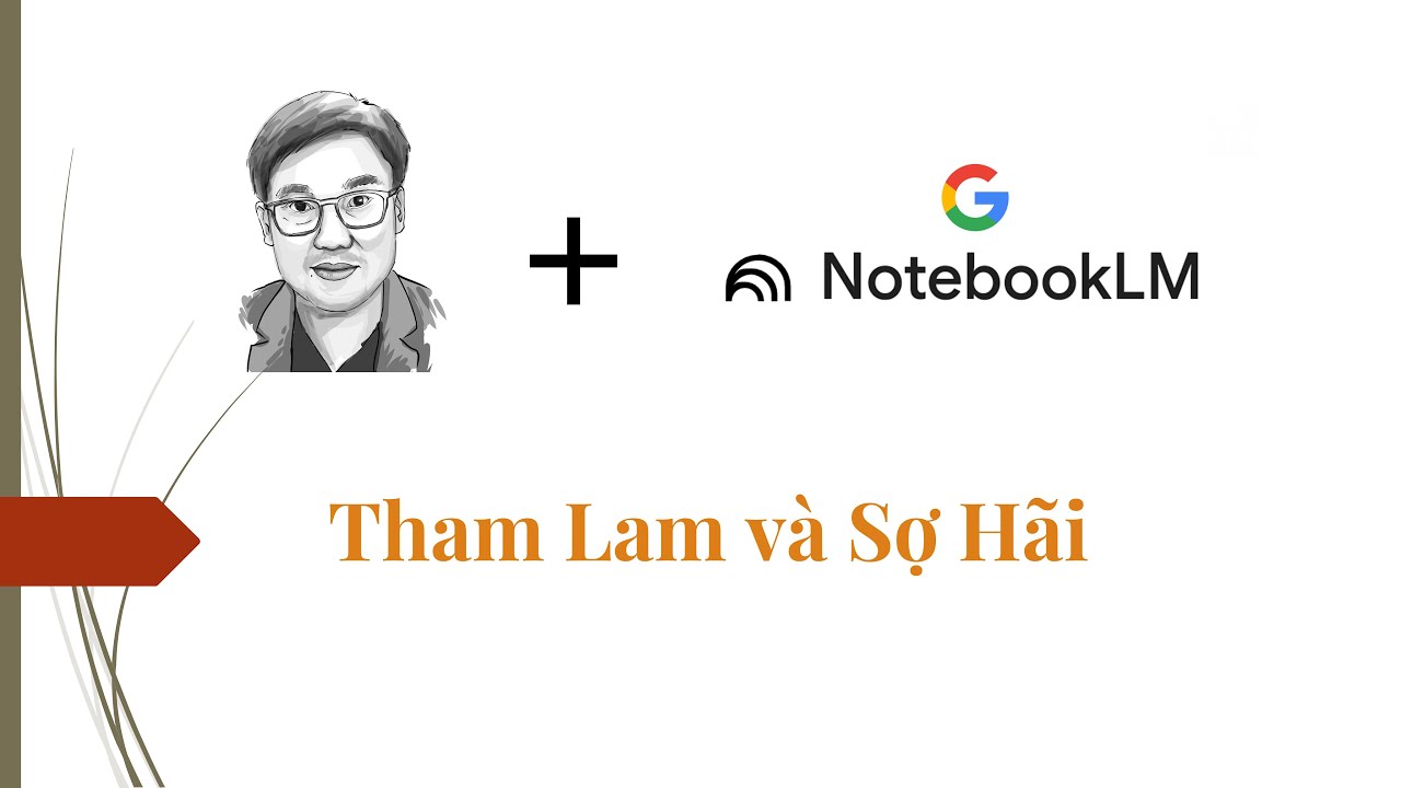 Tham Lam và Sợ hãi