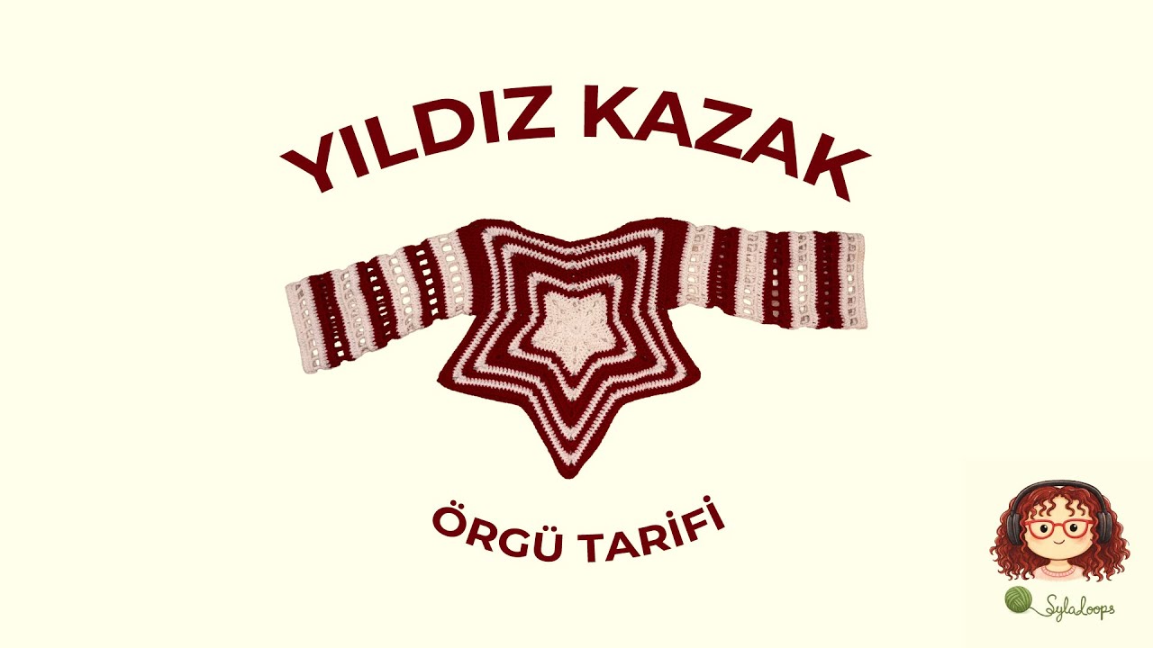 YILDIZ KAZAK | Tığ İşi Yıldız Kazak Nasıl Örülür? | Star Sweater Crochet Tutorial